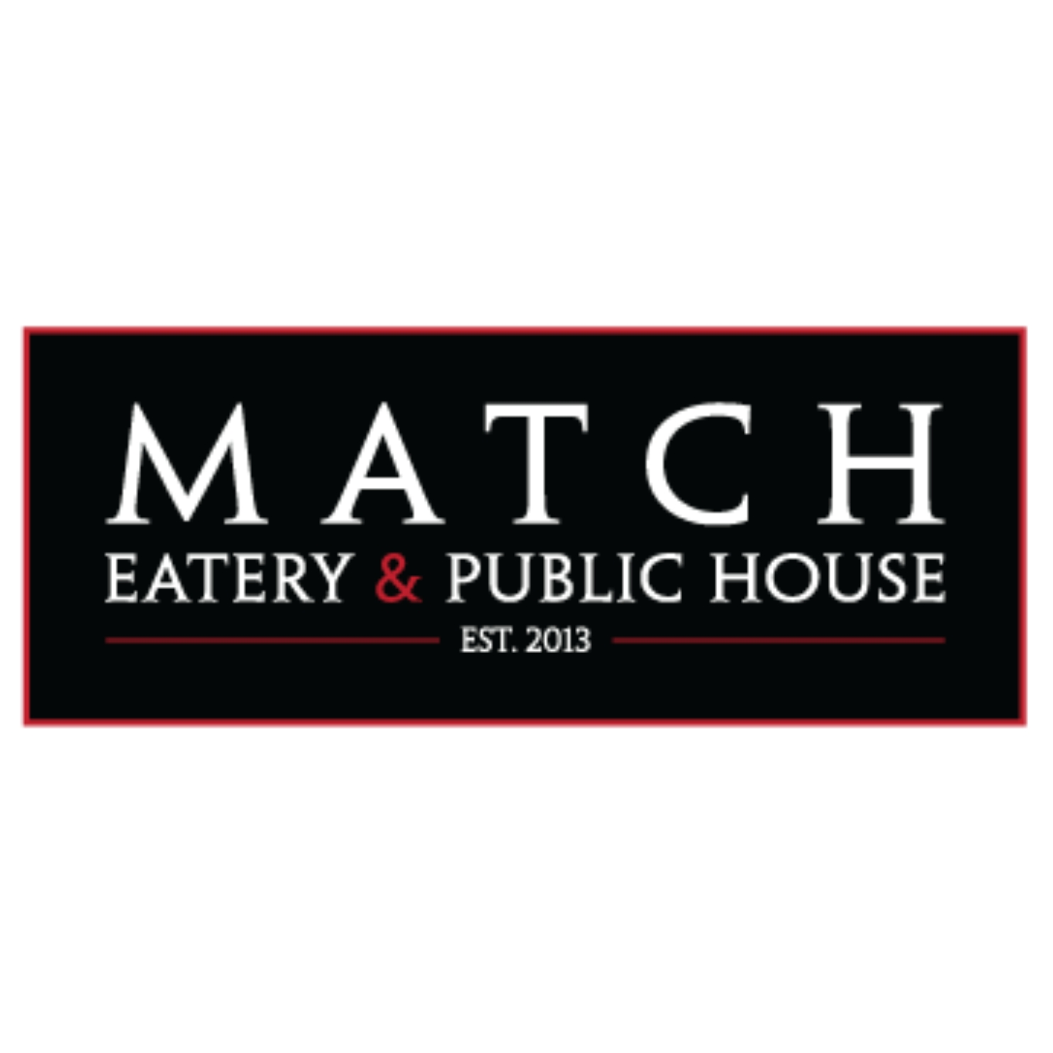 Black rectangle with white and red text saying "Match Eatery & Public House"