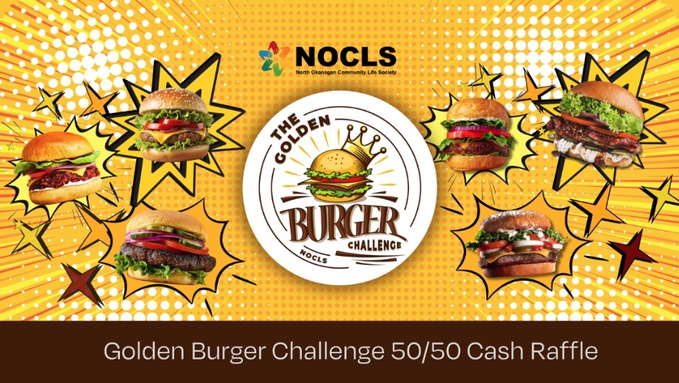 Golden Burger Challenge 50/50 Cash Raffle.